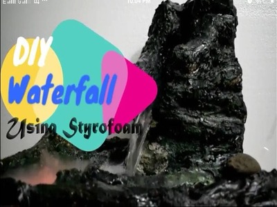 DIY waterfall using Styrofoam | home decor ideas