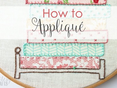 How to Applique By Hand