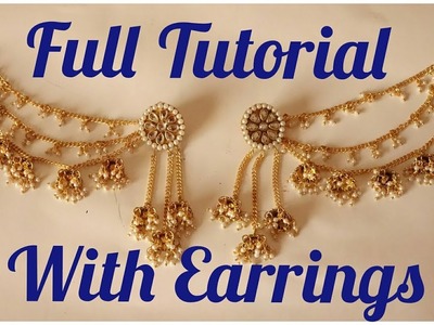 How to make Bahubali Earrings at Home - Full Tutorial Earrings with Chain - Art with HHS