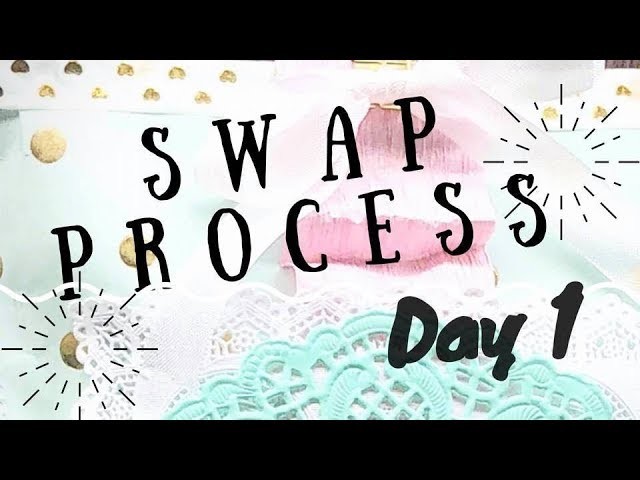 LETS MAKE A SWAP | SERIES | PROCESS VIDEO | HAPPY MAIL SWAP | PART 1.4