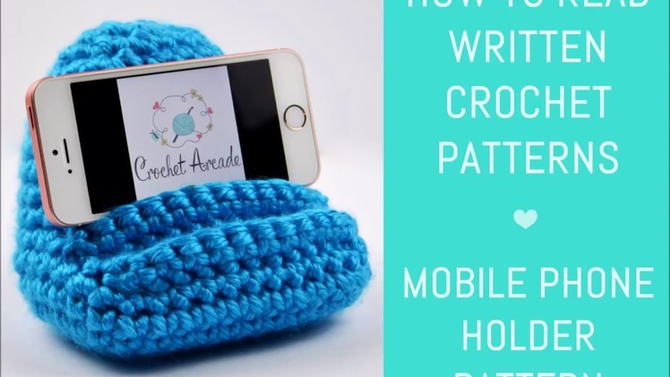 Mobile Phone Holder Crochet Pattern - How to Read Written Crochet Patterns