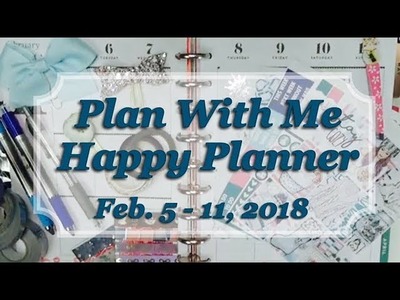 Plan With Me - Happy Planner Glam Girl Classic -  Feb.  5 - 11, 2018