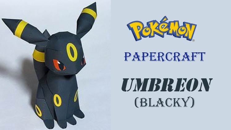 Pokemon papercraft: How To Make Umbreon(blacky) Pokemon From papercraft 99