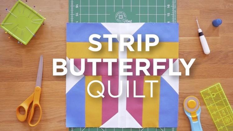 Quilt Snips Mini Tutorial - Strip Butterfly