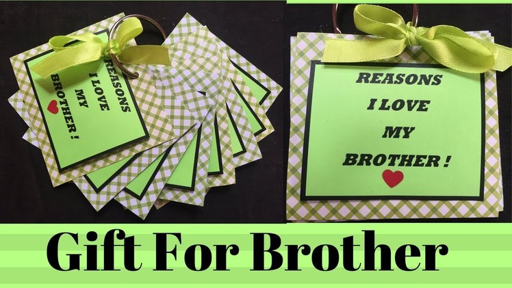 Reasons I Love My Brother | gift ideas for brother  | Gift for brother handmade