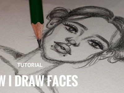 TUTORIAL: HOW I DRAW FACES!