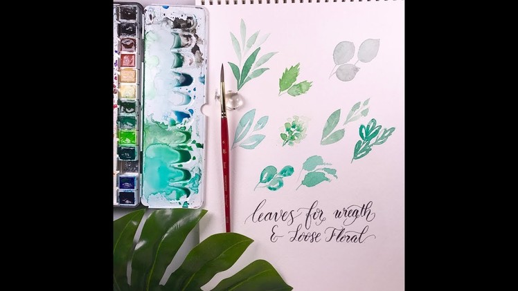 Water-colour leaves tutorial - Loose Floral Illustration