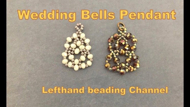 Wedding Bells Pendant.Earrings--Lefthand beading tutorial