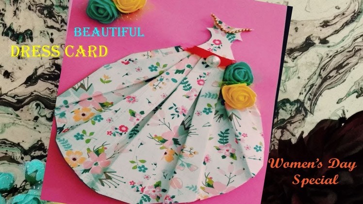 Women's Day card handmade | Wedding card DIY| Mother's Day card | Dress card DIY