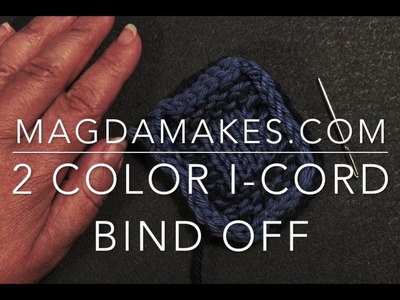 2 Color iCord Bind Off