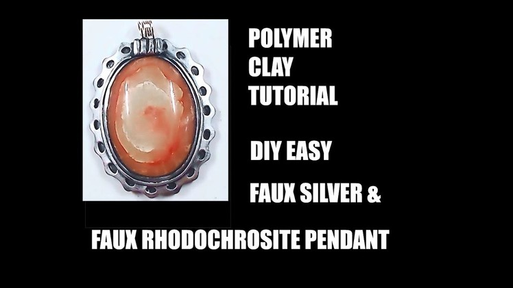 261 Polymer clay tutorial - easy costume.vintage faux silver & rhodochrosite pendant