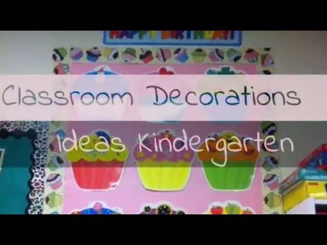 33+ Best Classroom Decorations Ideas For Kindergarten - My Kindergarten Classroom #195
