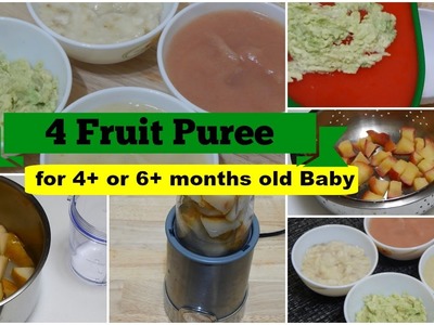 4 Fruit Puree for 4+ or 6+ months Baby l Healthy Baby Food Recipe l Stage 1 Homemade Baby Food