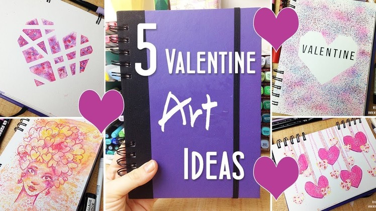 5 Valentine Art and Drawing Ideas - More Ways to Fill Your Sketchbook
