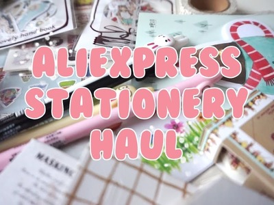AliExpress Stationery Haul ♥