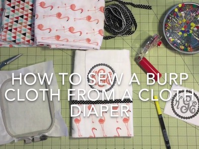 Clean Finish! Embroidered Burp Cloth from a Diaper