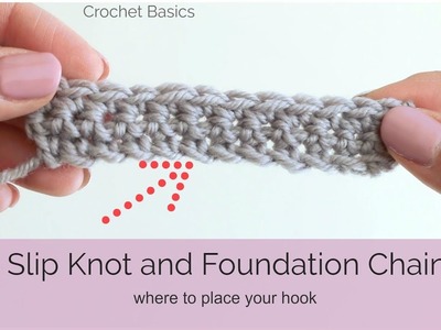 Crochet Basics: Slip Knot and Foundation Chain