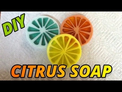 DIY HOW TO MAKE CITRUS SLICE SOAP - MELT AND POUR TUTORIAL