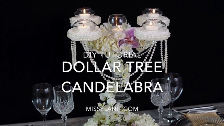 Dollar Tree Inspired Candelabra Centerpiece | DIY Elegant Weddings | DIY Tutorial