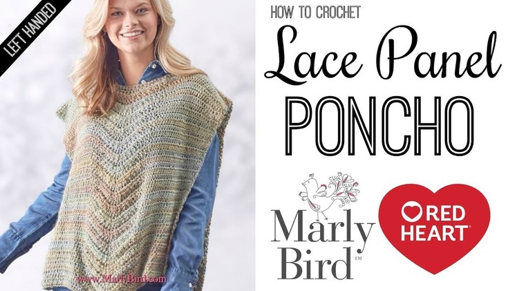 How to Crochet Beginner Lace Panel Poncho [Left Handed]
