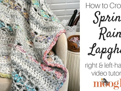 How to Crochet: Spring Rain Lapghan (Left Handed)