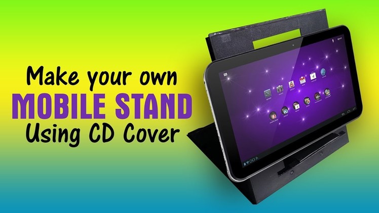 How to Make Mobile Stand Using CD Cover