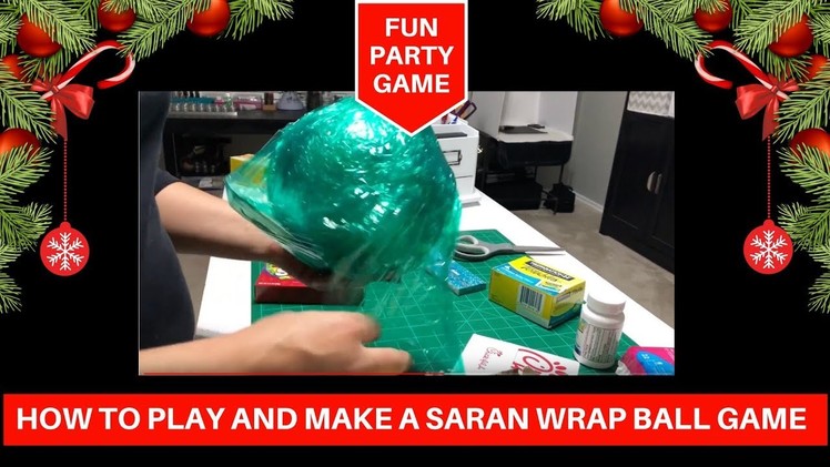 How to play and make a Saran Wrap ball game