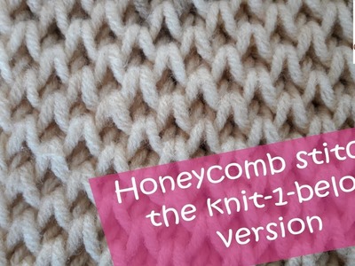 Knitting: Honeycomb brioche stitch or Beecell or Hexagon stitch - The knit-1-below method