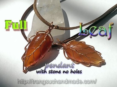 Leaf pendant with Flat Teardrop stone without holes - full version ( slow ) 333