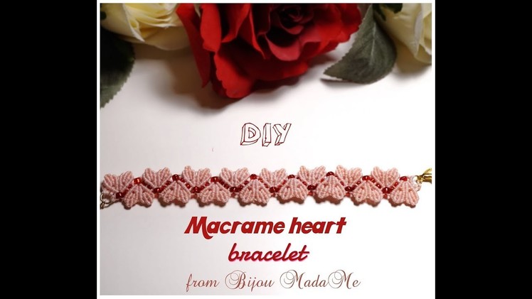 Macrame bracelet tutorial. DIY macrame jewelry & crafts. How to make macrame heart bracelet.
