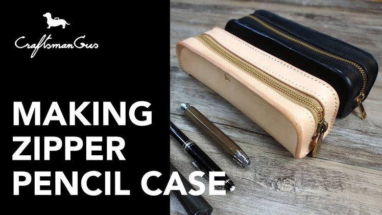 Making a Zipper Pencil Case : #LeatherAddict EP21