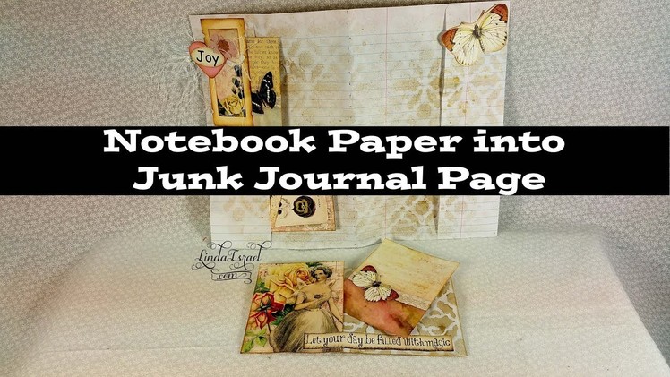 Notebook paper into Junk Journal Page