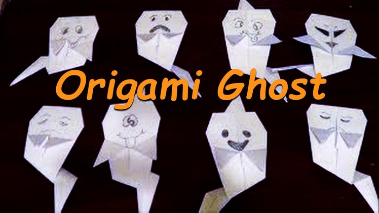 Origami Ghost Tutorial - How to make Halloween Ghost
