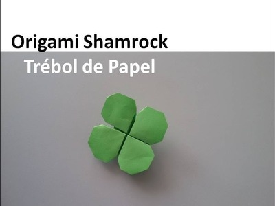Origami #Shamrock - Trébol de Papel