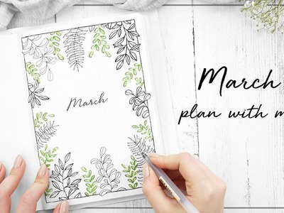 PLAN WITH ME | March 2018 Bullet Journal | w. ChristineMyLinh, JennyJournals & NicolesJournal