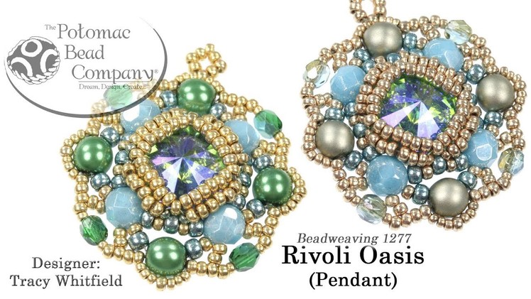 Rivoli Oasis Pendant (Tutorial)