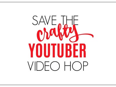 Save the Crafty Youtuber mega hop and Camo embossing