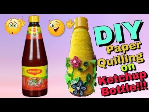 Best out of waste | Ketchup bottle Reuse |  Paper Quilling on bottle | DIY | Art n Creations