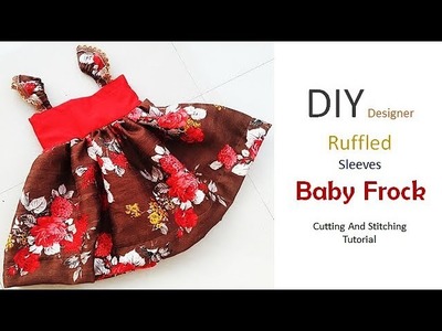 DIY Baby Frock With Ruffled Sleeves Cutting And Stitching Tutorial