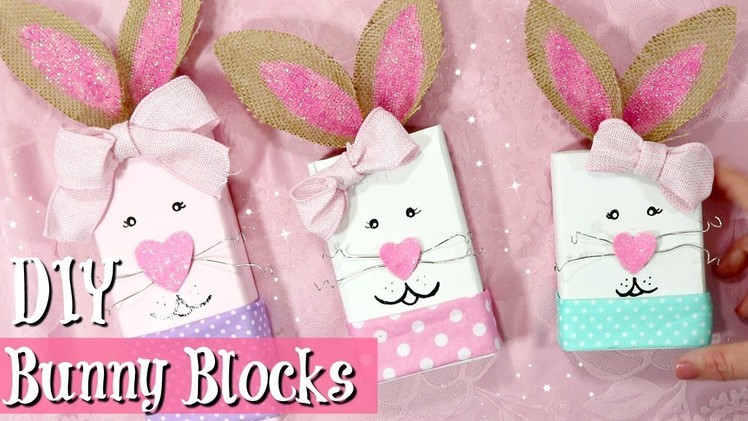 ???????????? DIY Bunny Blocks | Cute DIY Easter Crafts | Easter Decor ????????????