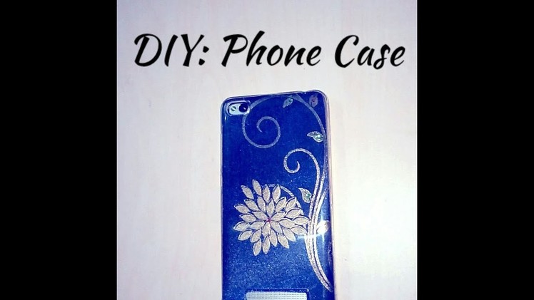DIY: Easy Phone Case | Decoration | Best out of Waste | Easy Mobile Cover Ideas