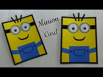 DIY Minion Card.Cute Minion Boy Card.Minion Crafts for Kids.Minion Card Ideas for Kids
