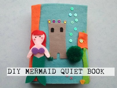 DIY Quiet Book Mermaid Inspired (Tutorial and Review) | PassionFruitDIY