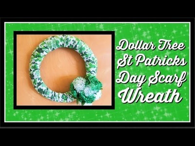 Dollar Tree DIY St Patricks Day Scarf Wreath
