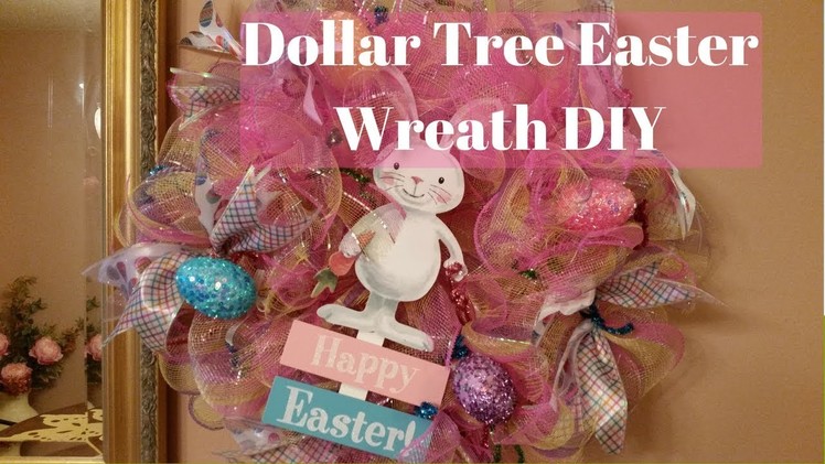 Dollar Tree Easter Deco Mesh Wreath DIY