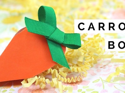 Easter Crafts - Paper Carrot Gift Box - DIY Paper Candy Box for Easter Baskets