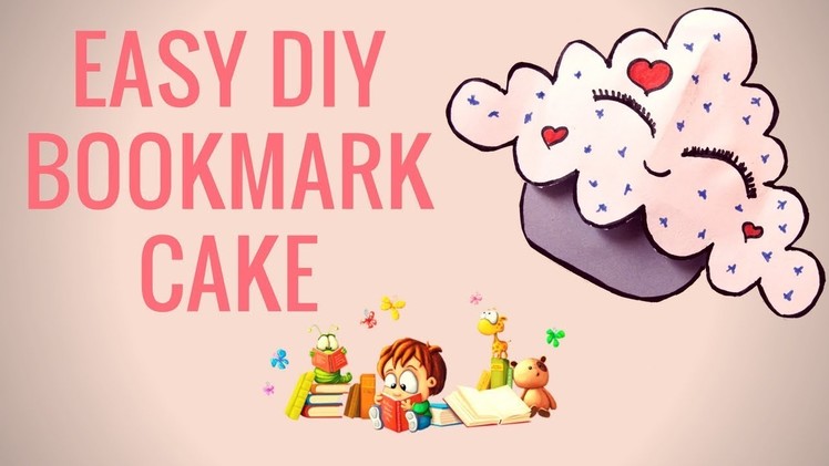 Easy diy Birthday Cake Bookmark - Kawaii - Hand made