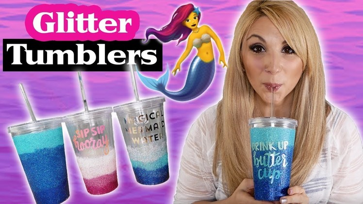 Episode 8 - DIY Mermaid Ombre Glitter Tumbler Tutorial