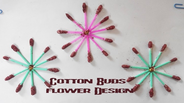 Flower design with Cotton Buds | Cotton Buds Craft || Life Hacks #10.