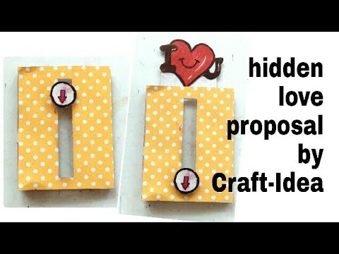 Hidden love proposal by Craft-Idea. 
